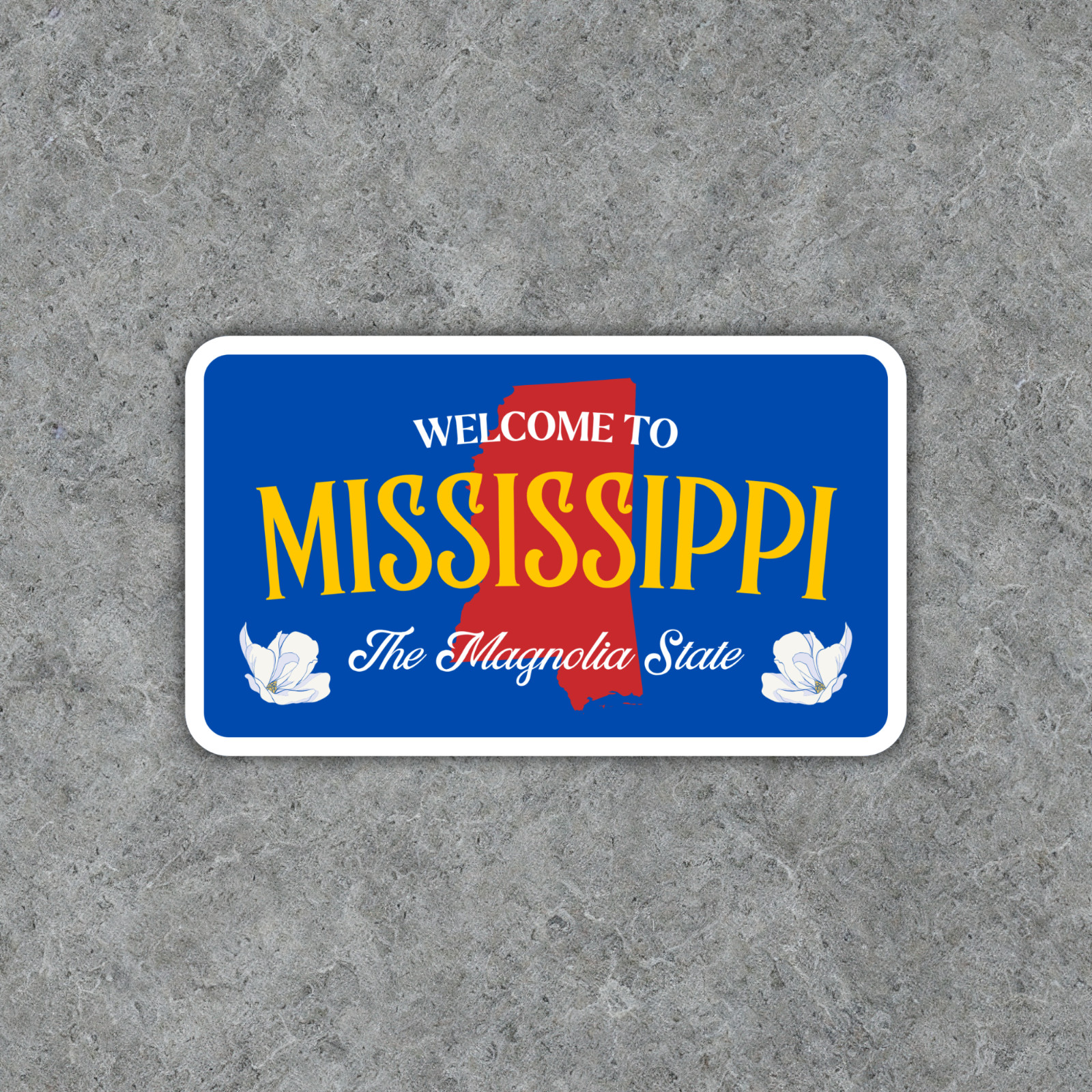 Welcome to Mississippi Sticker The Magnolia State Vinyl Waterproof Decal