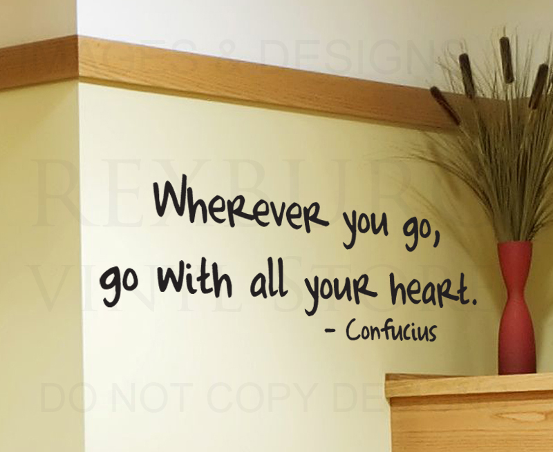 Wall Decal Sticker Quote Vinyl Art Lettering Letter Go With All Your Heart IN52