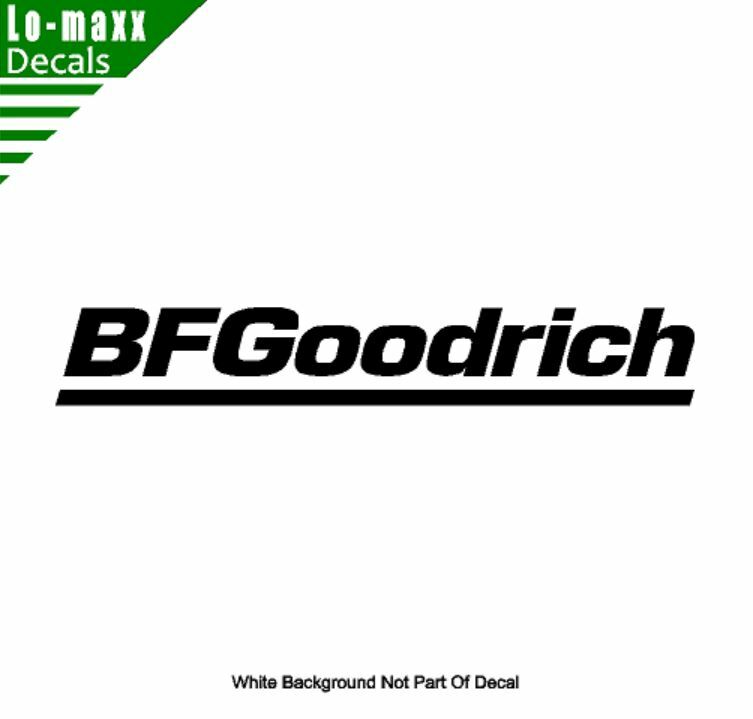 BF Goodrich Tires Graphic Design Superior Quality Die Cut Vinyl Decal
