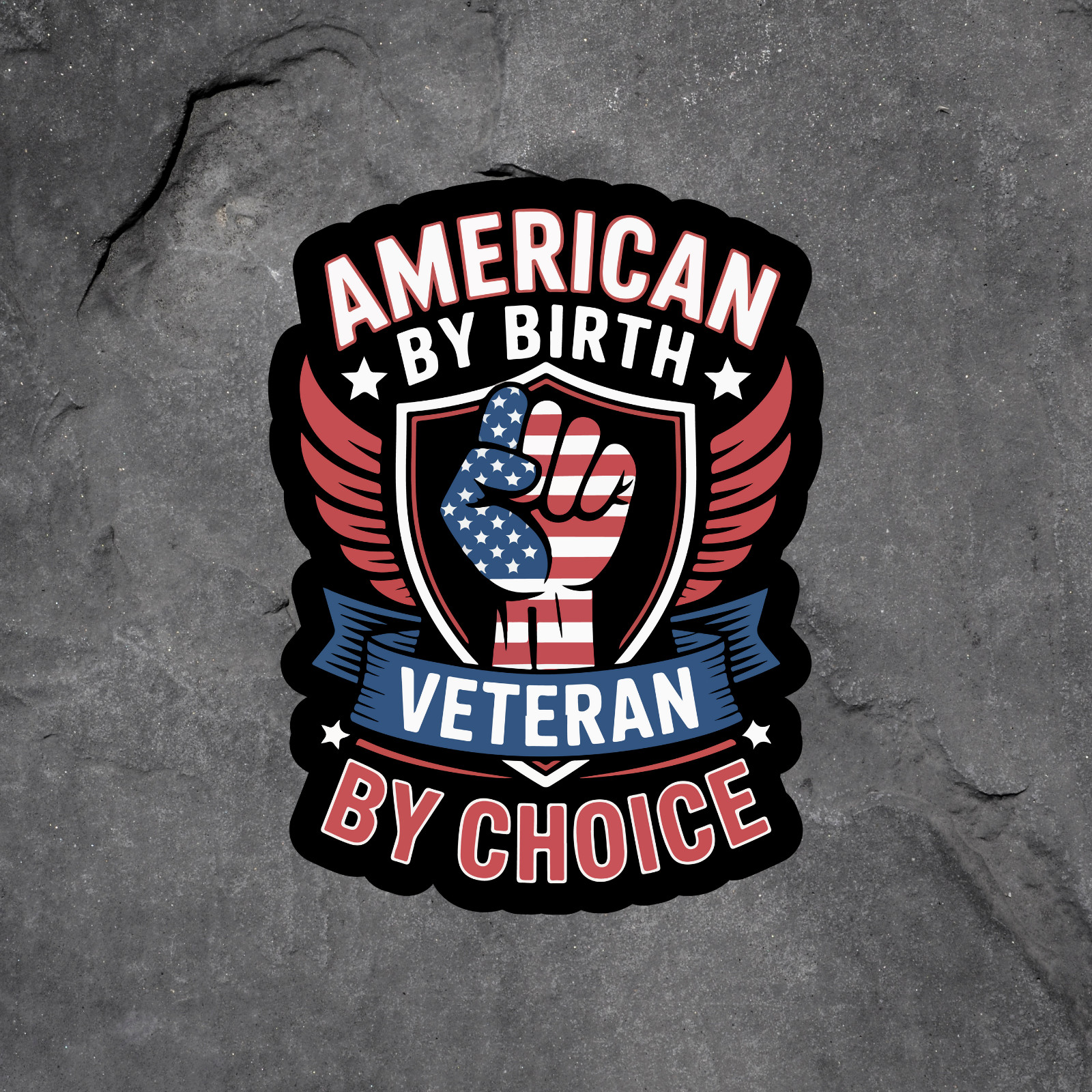 Veteran sticker vinyl decal American by birth by choice patriotic fist USA