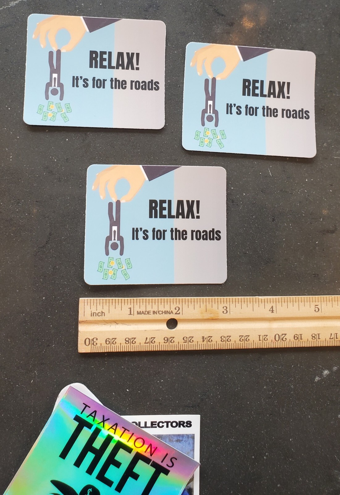 RELAX ITS FOR THE ROADS TAXATION IS THEFT STICKERS (5) 5 YEAR WARRANTY