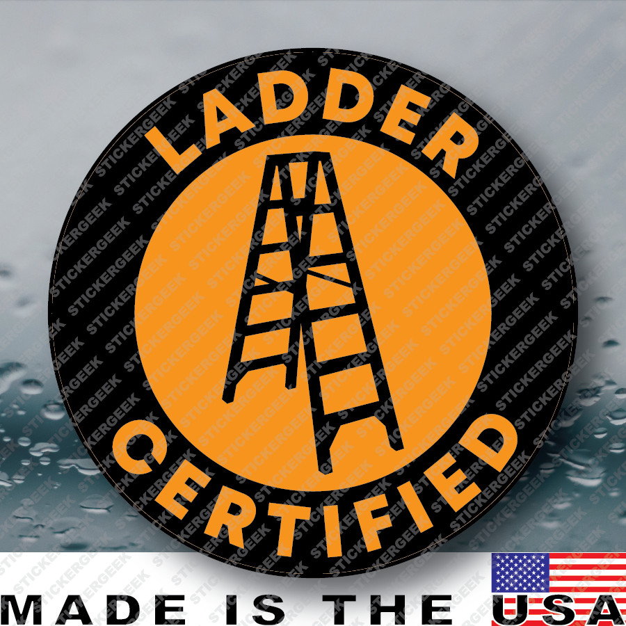 Ladder Certified Funny Hard Hat Helmet Tool Box Gag Prank Joke Sticker Gift 2IN