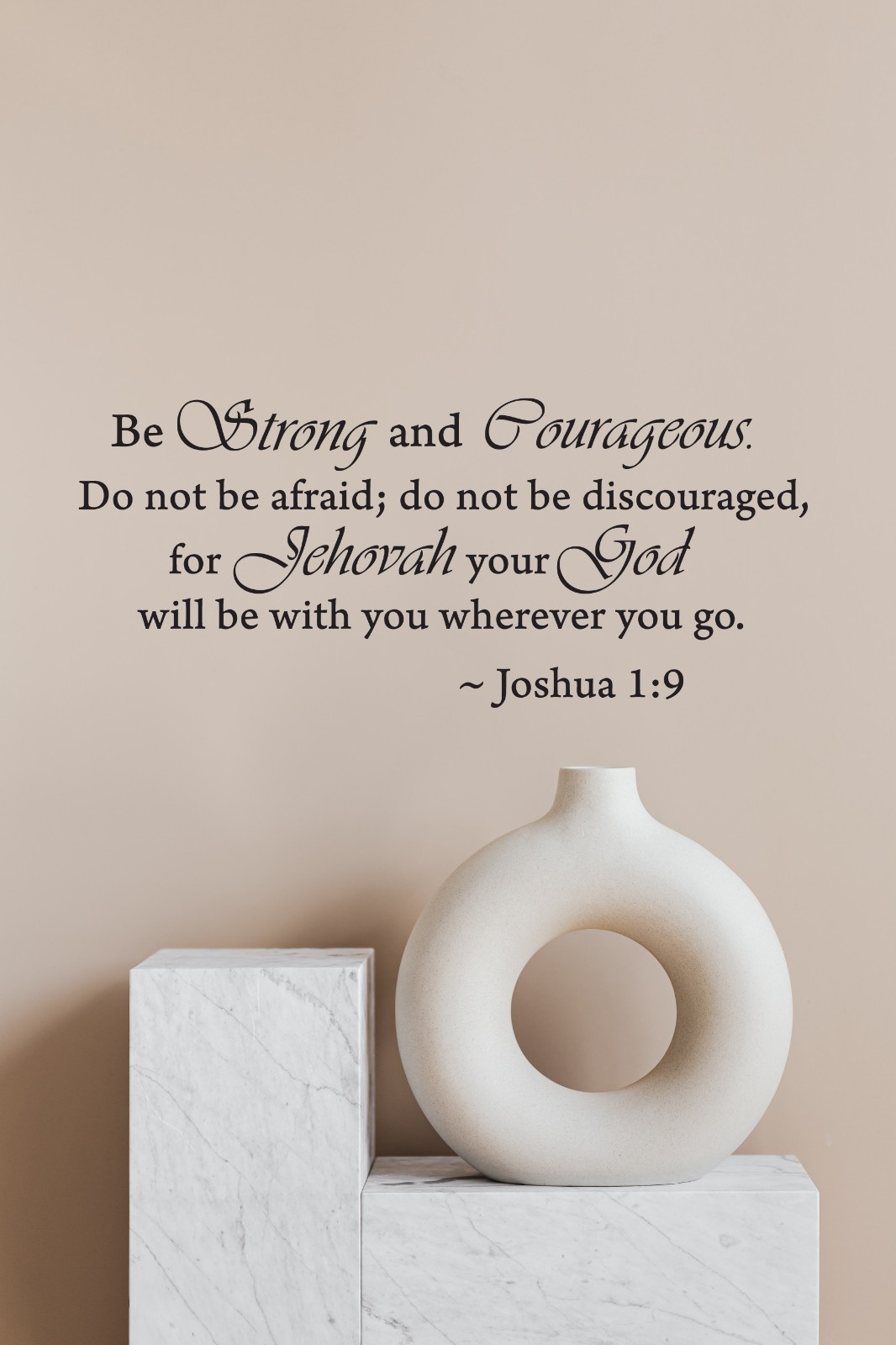 Be Strong and Courageous Joshua 1:9 Religious Wall Quotes Arts Bible Verse Vinyl