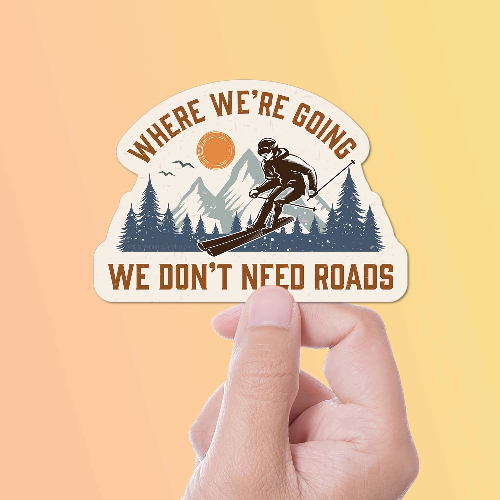Where We're Going We Don't Need Roads Skiing Sticker- Laptop or Thermos Decal