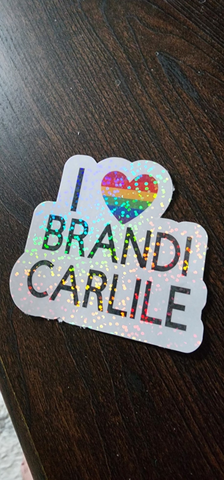 I Love Brandi Carlile/ Computer/Car/Cup Sticker/Holographic 3×3