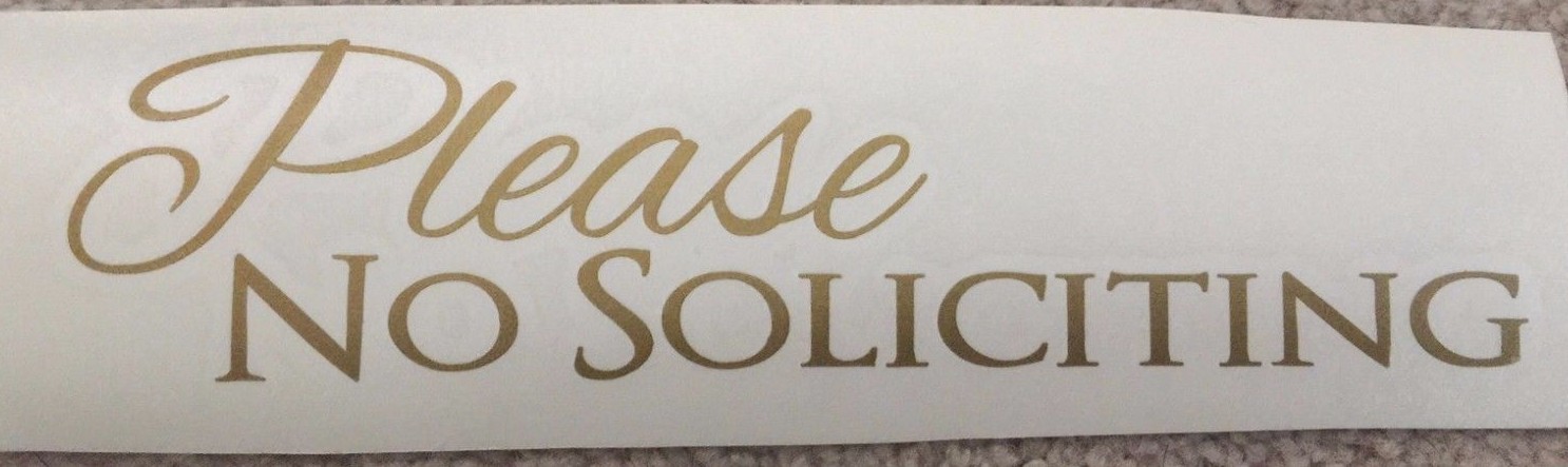 Please No Soliciting Sign Vinyl Decal Sticker – Script – Front Door Window