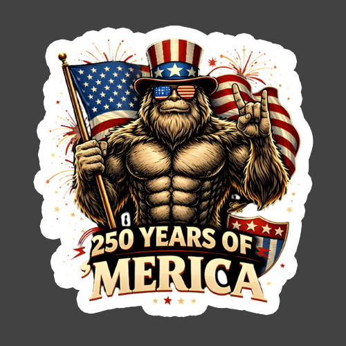 Bigfoot Sticker Vinyl Decal 250 Years America Patriotic Funny USA