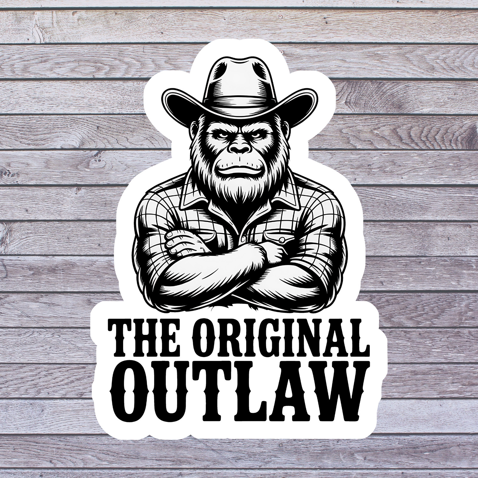 Bigfoot Sticker Vinyl Decal The Original Outlaw Cowboy Western Sasquatch