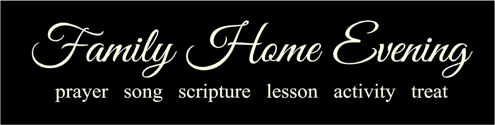 FHE Family Home Evening Vinyl lettering DIY project customization chart mormon
