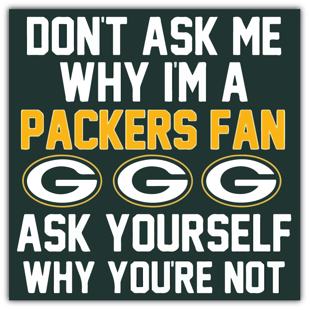 Green Bay Packers NFL Fan Slogan Car Bumper Sticker – 3" or 5"