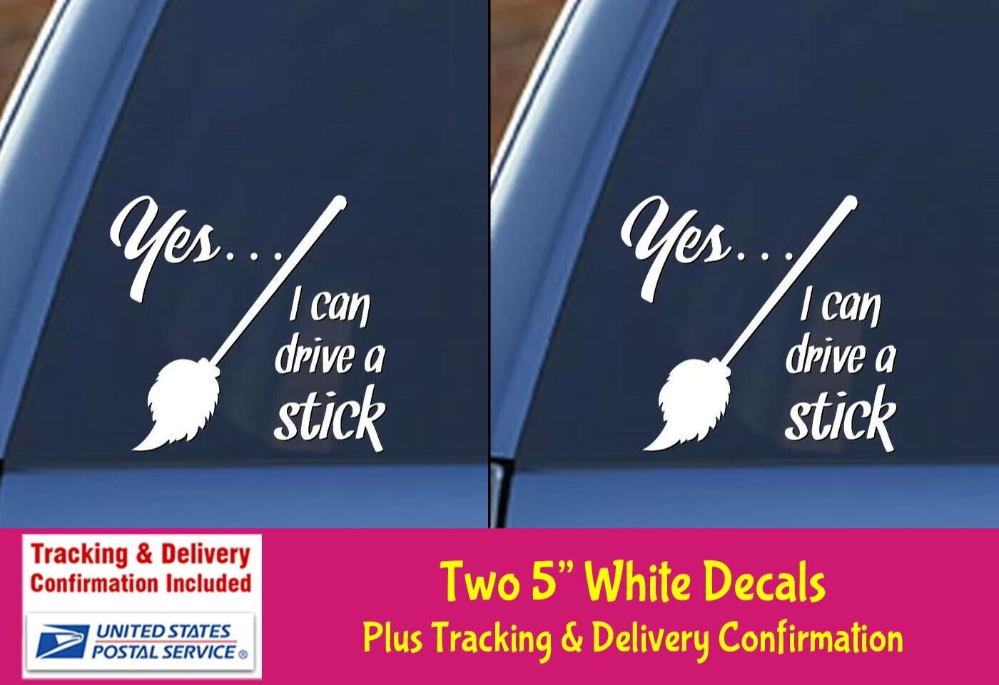 Yes… I Can Drive a Stick Funny 2 PK White vinyl decal Car Truck Camper Windows