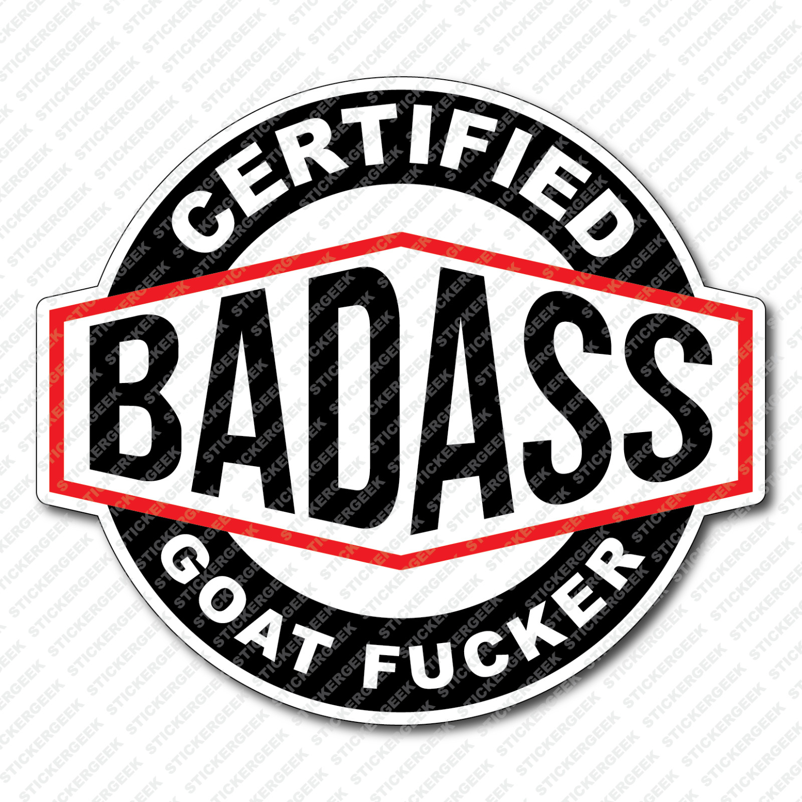 Certified Bad Ass Prank Goat Hard Hat Gas Oil Rig Construction Tool Box Sticker