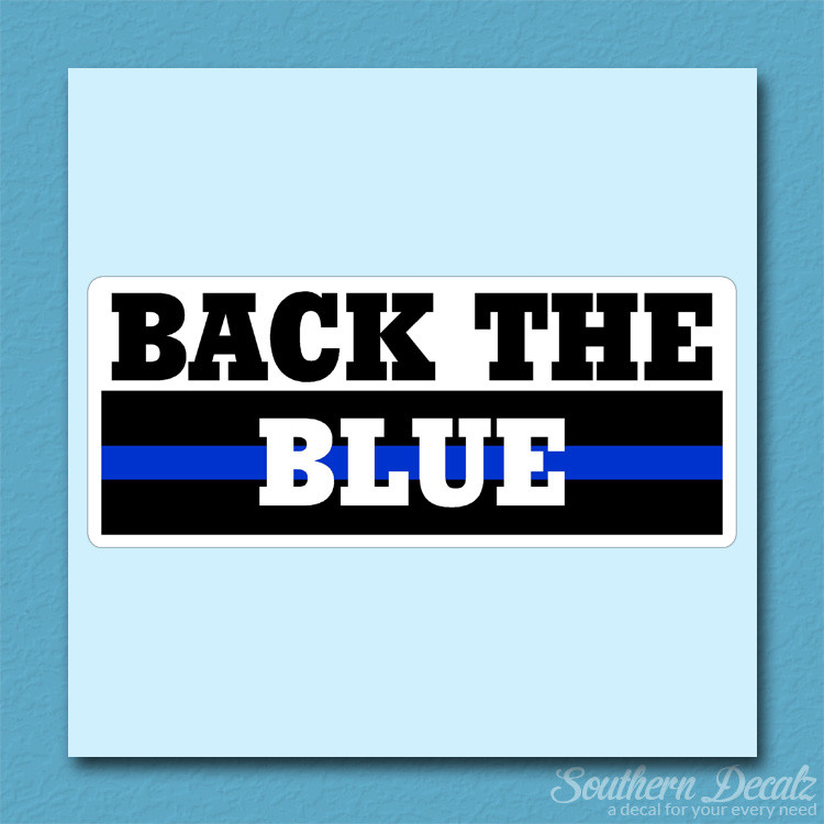 Back The Blue Police Cops – Vinyl Decal Sticker – c50 – 9" x 3.75"