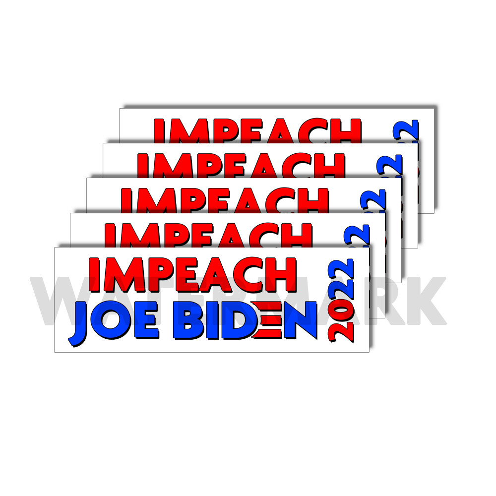 Impeach Biden 2022 Keep America Great Sticker President Anti Biden FJB 10 PACK