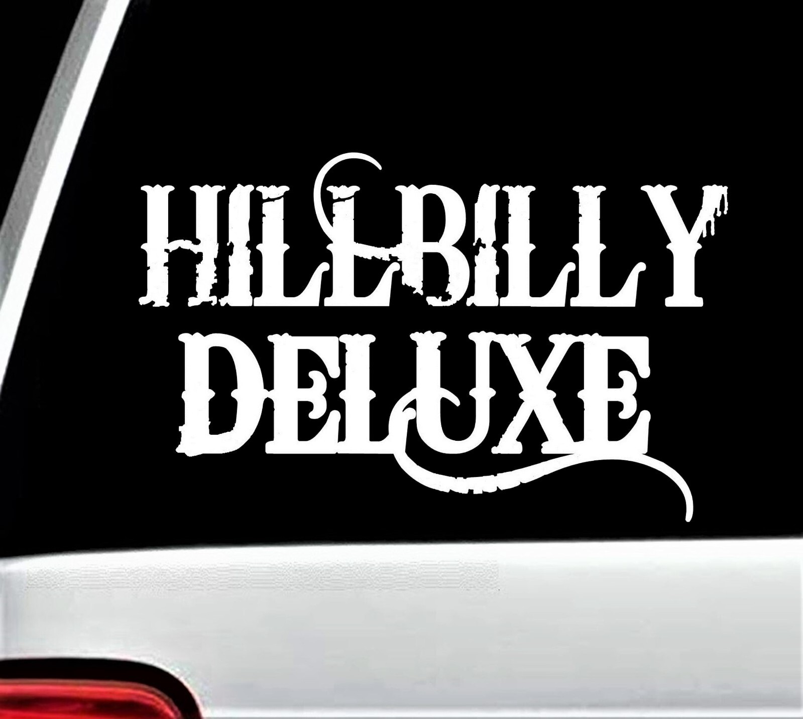 Hillbilly Deluxe Decal Sticker for Window Truck Van Laptop Boat Trailer