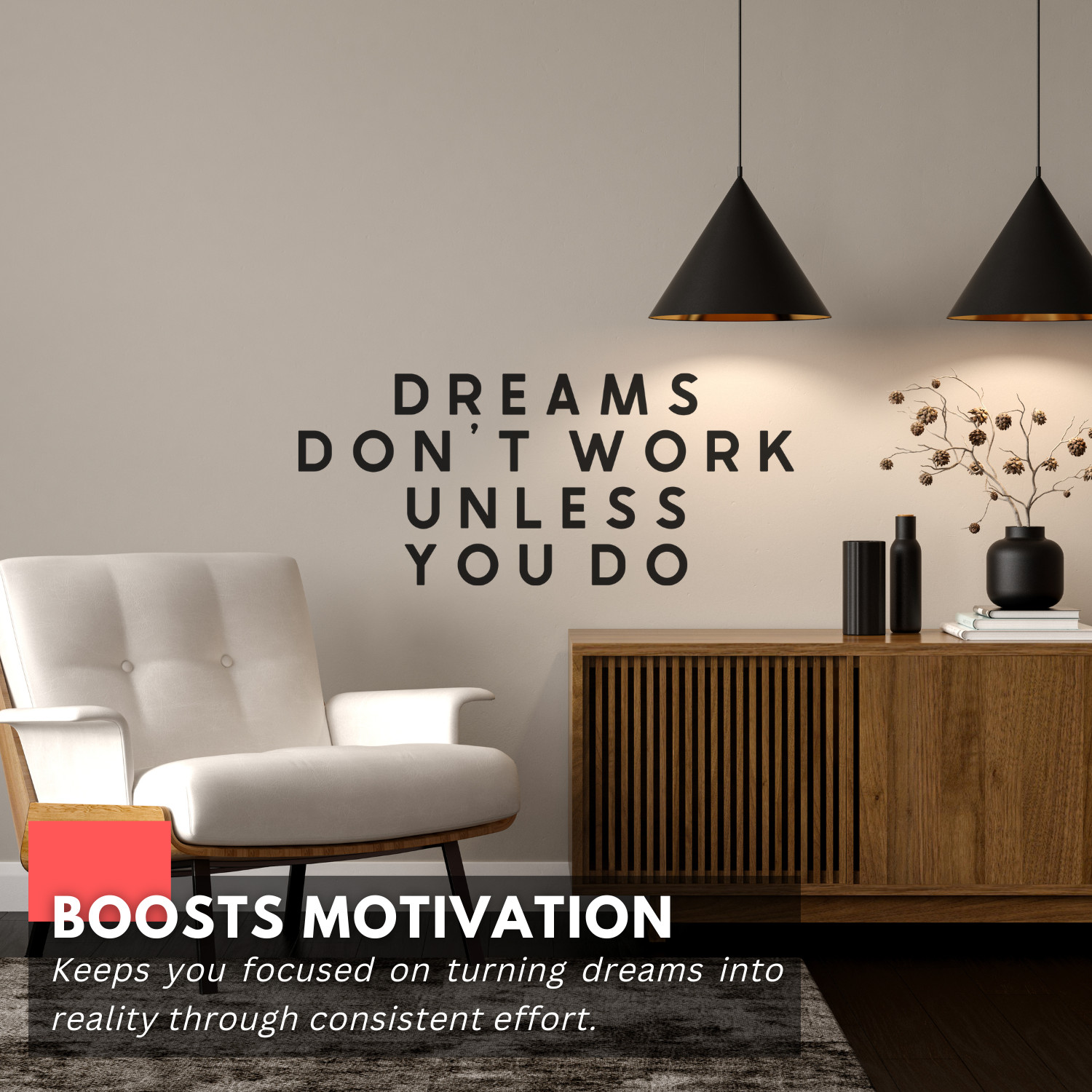 Motivational Wall Decal – Dreams Don't Work Unless You Do – Office & Gym Decor