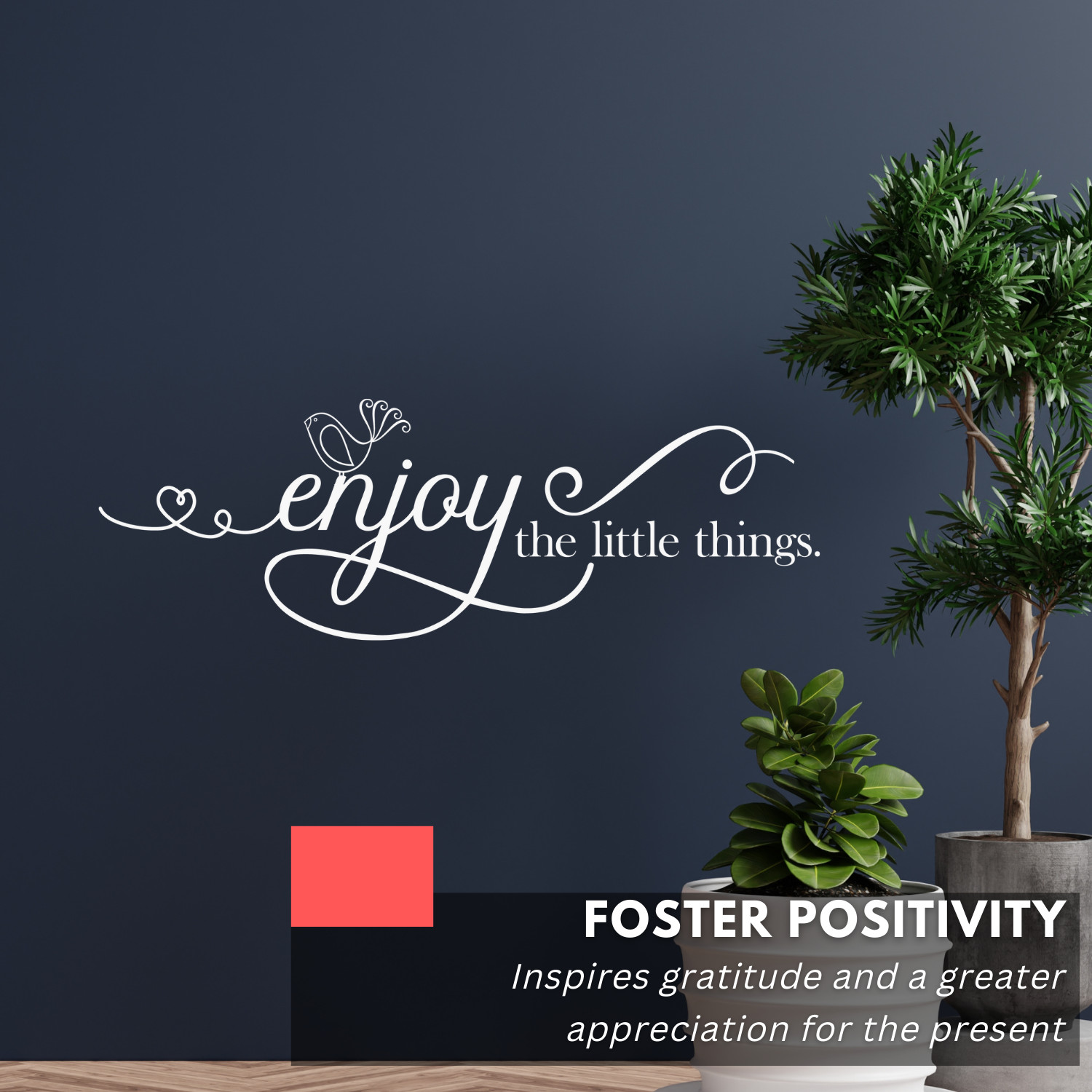 Motivational Wall Decal Quote – Enjoy the Little Things – Inspirational Decor