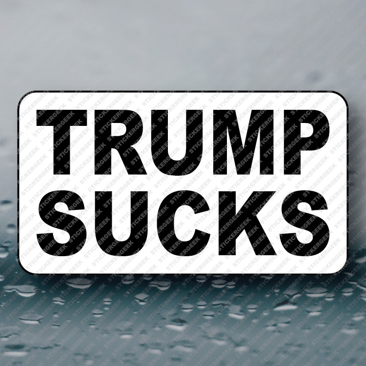 TRUMP SUCKS Funny Political Anti Trump Pro Harris Walz 2024 Prank Joke Sticker