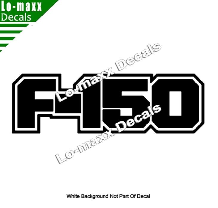 Ford F-150 Custom Lettering Graphics High Performance Die Cut Vinyl Decal