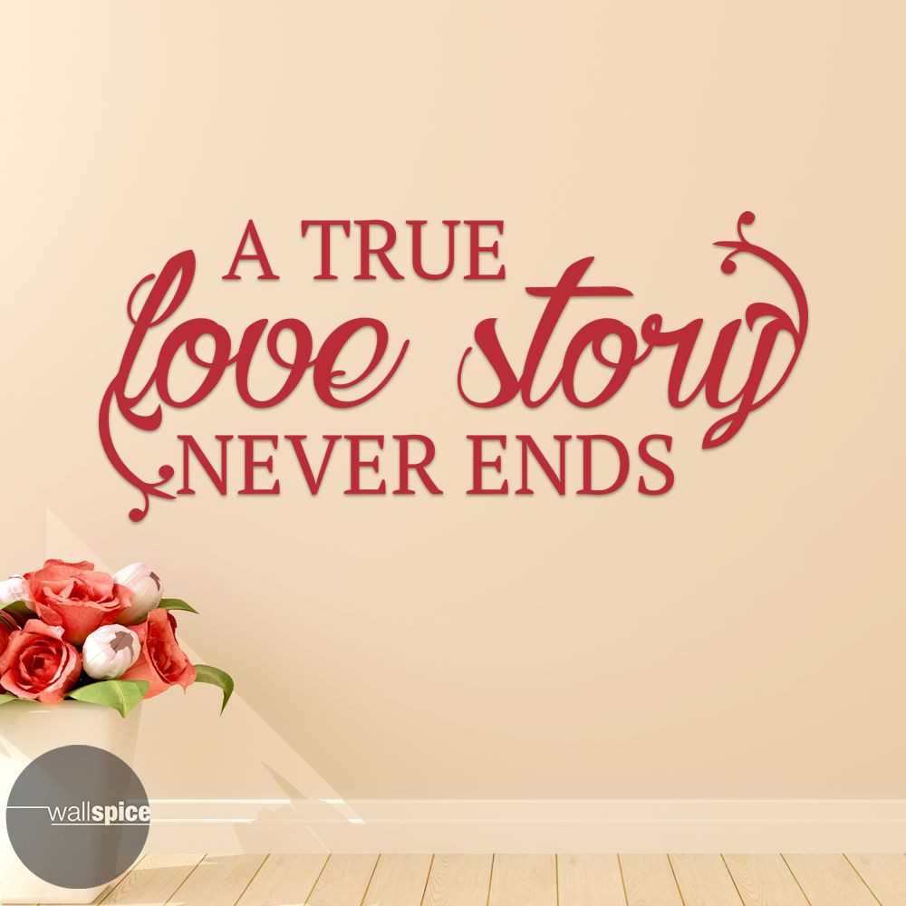 A True Love Story Never Ends Vinyl Wall Decal Sticker