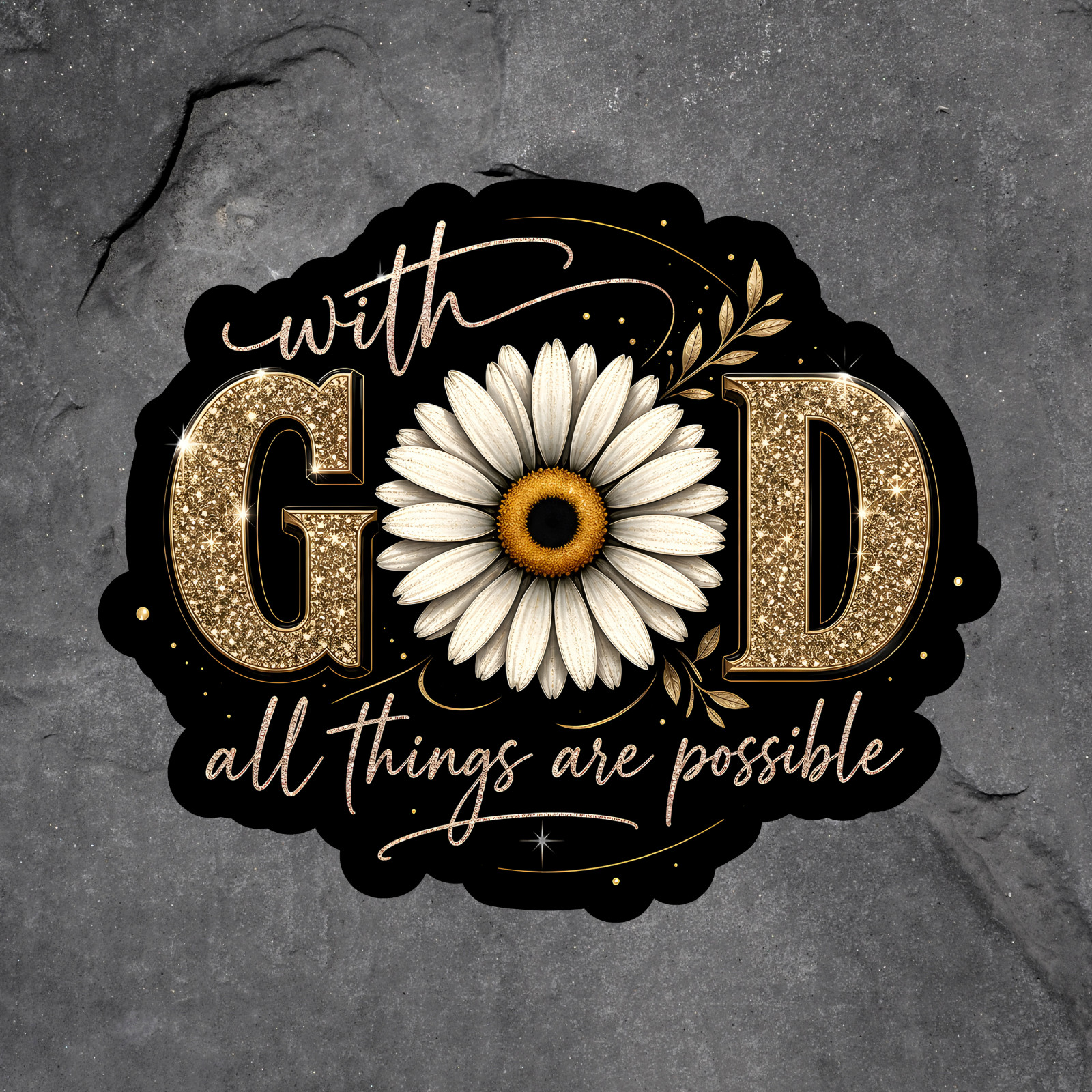 Christian Sticker Vinyl Decal With God All Things Are Possible Faith Scripture