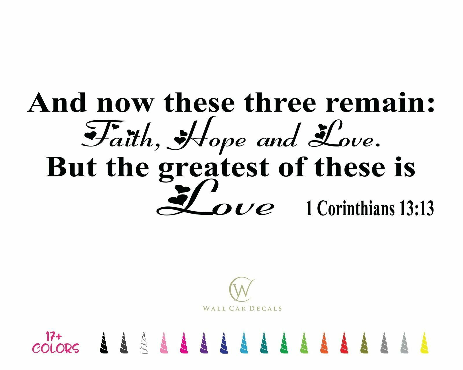 1 Corinthian 13:13 Faith Hope Greatest Love Bible Wall Quote Vinyl Decal Sticker