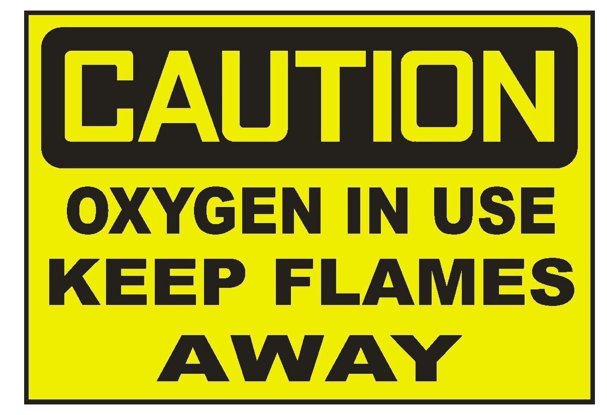 Caution Oxygen in Use Keep Flames Away Sticker Safety Decal Sign D692