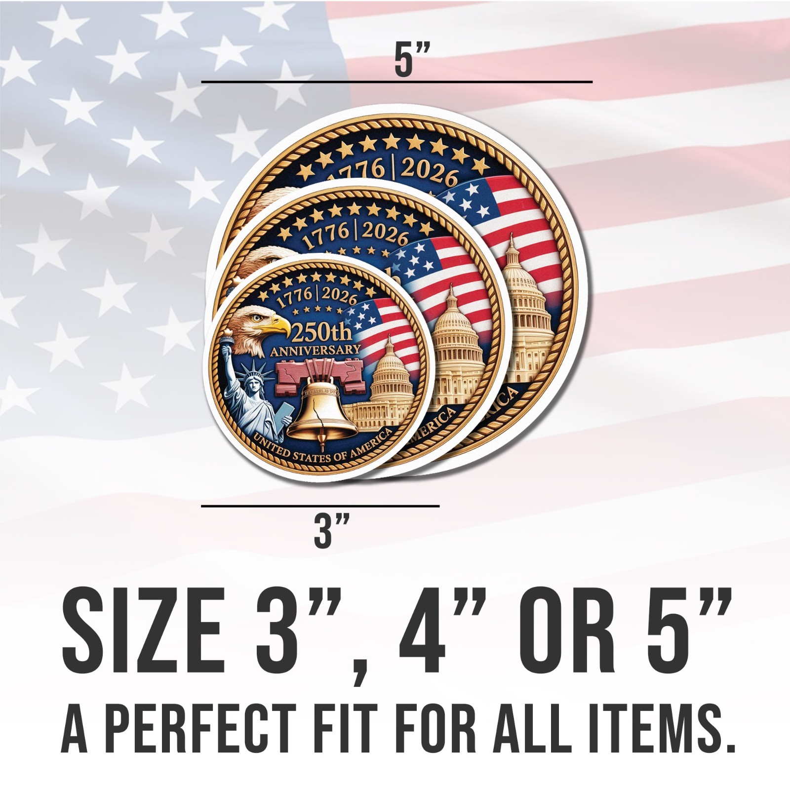 250th Anniversary of USA Sticker, Patriotic Eagle Flag Liberty Bell Size 3"