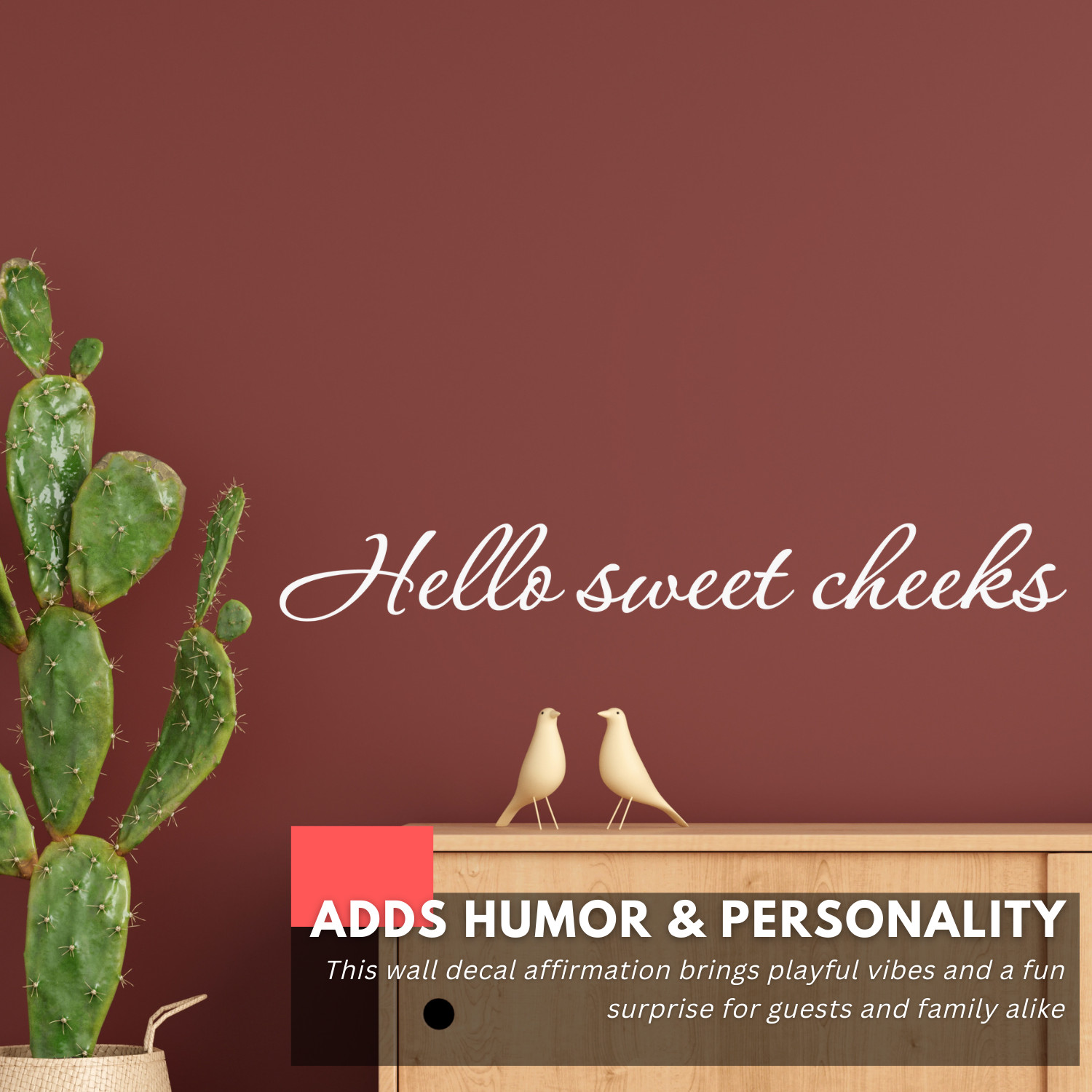 Hello Sweet Cheeks Inspirational Love Wall Decal Sticker Quote Vinyl Decor