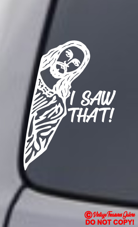 JESUS "I SAW THAT!" Vinyl Decal Sticker Car Window Wall Bumper God Christ FUNNY