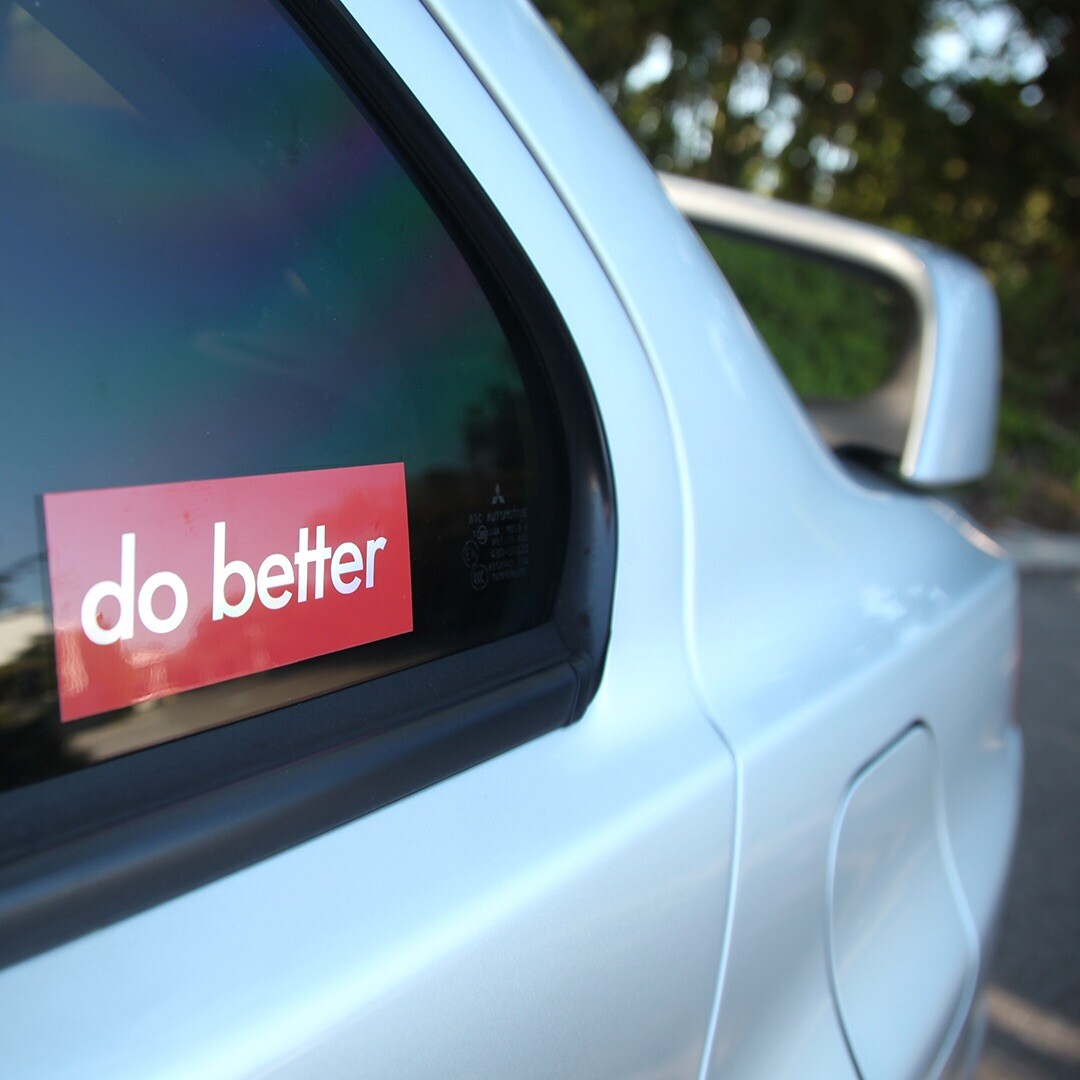 Supreme “do better” Holographic Sticker (2 pack)