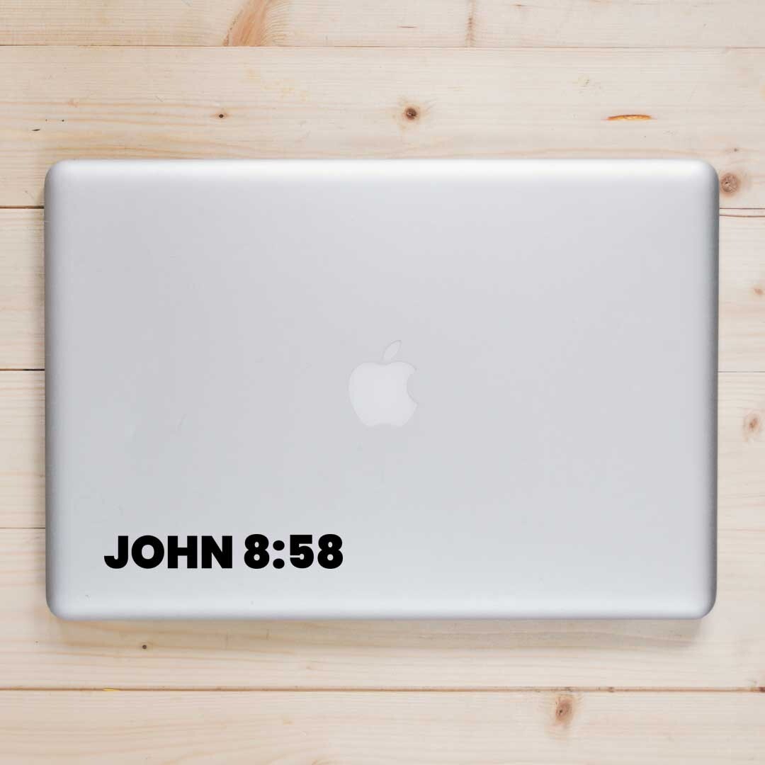 John 8:58 |Christian|Bible Verse |Vinyl Sticker |Decal for Window|Laptop|Car