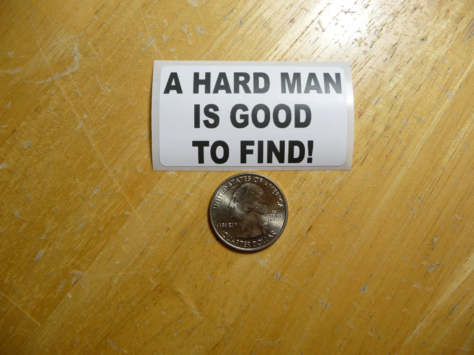 A HARD MAN IS GOOD TO FIND STICKER DECAL 1 – 50 BULK PACK FUNNY SEX PARTY