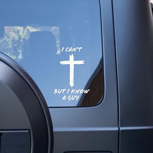 I Can't, But I Know A Guy – Christian Jesus Cross Vinyl Decal Bumper Sticker