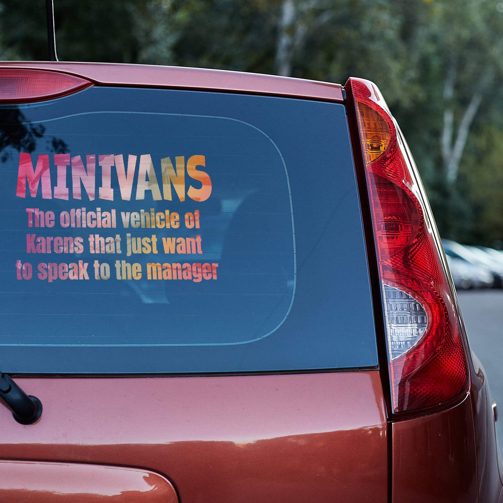 Minivans the official vehicle of Karens that just want to speak to the manager V
