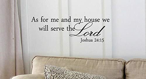 As for Me and My House Joshua 24:15 Vinyl Wall Art Quote decal Bible Verse