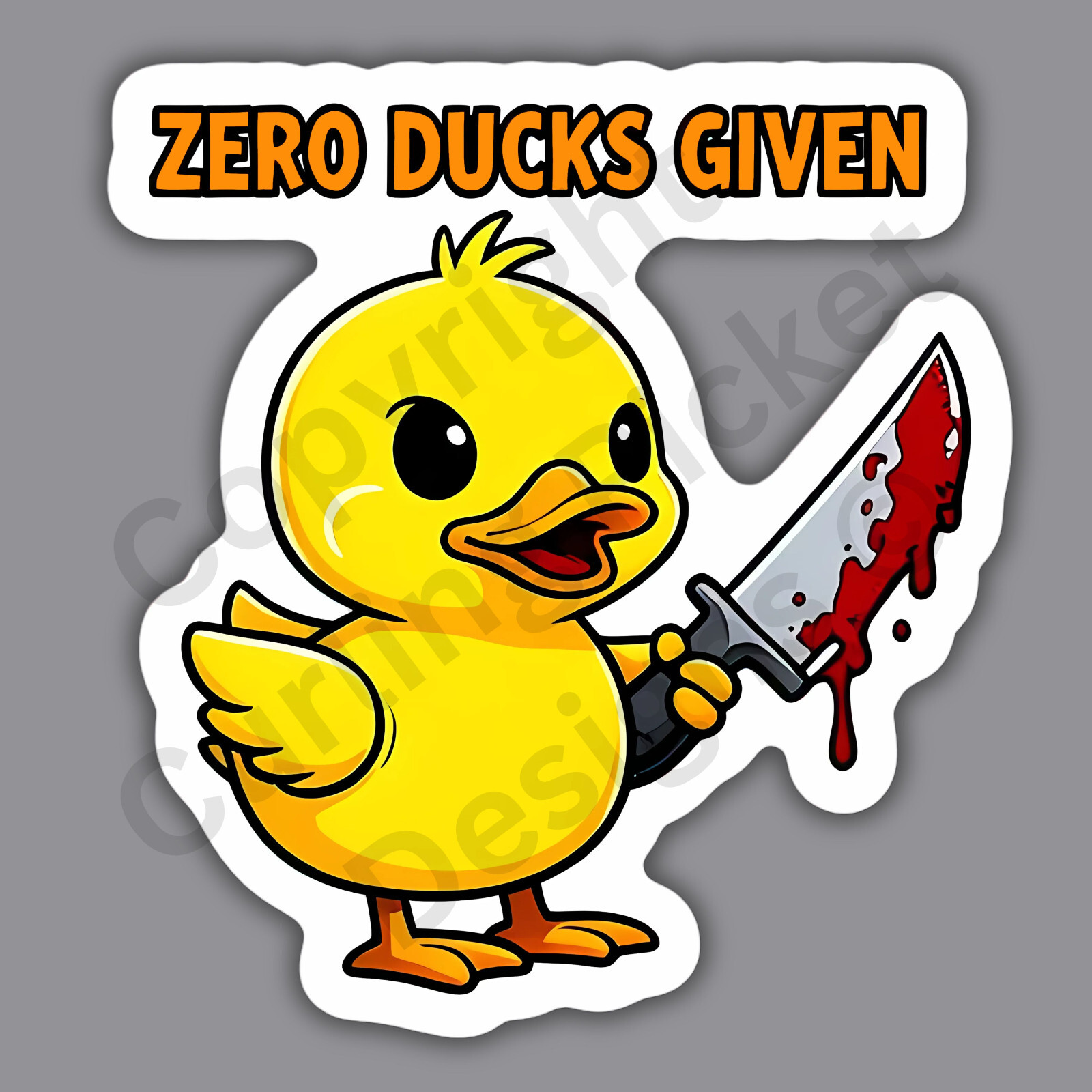 Zero Ducks Given Yellow Ducky Duck Knife Sarcastic Funny 3" Vinyl Sticker
