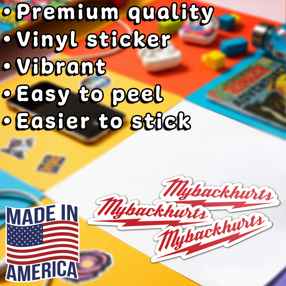 2"W 3-Pcs MyBackHurts Vinyl Sticker Funny Tool Box Decal Jobsite Humor Hard Hat