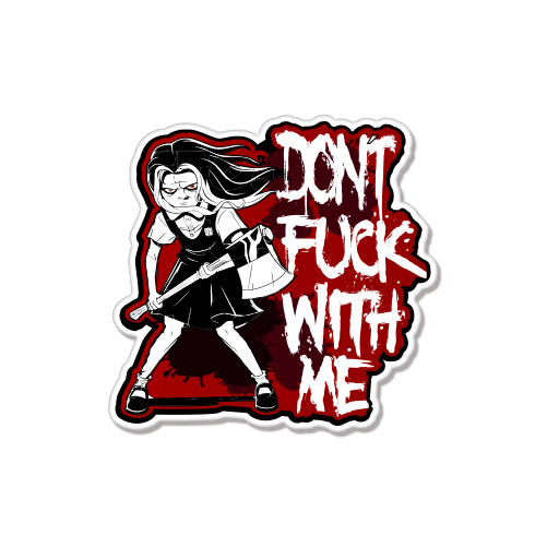 Don't F* With Me Rude Funny Mean car bumper sticker decal 4" x 4"