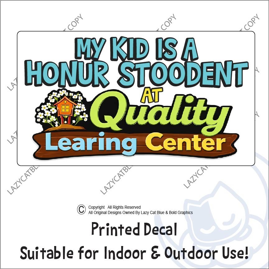 Quality Learning Honur Stoodent Decal Sticker Funny Political Humor
