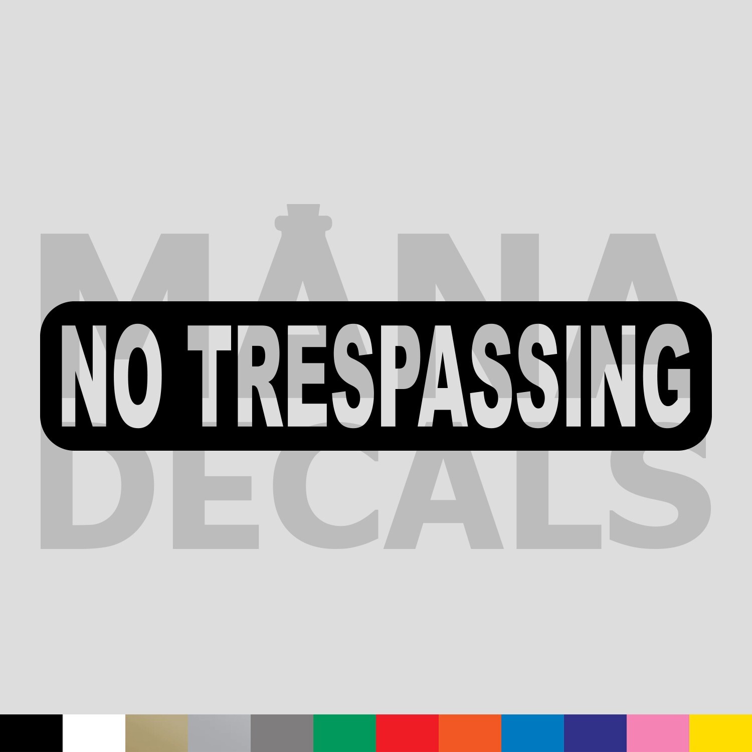 NO TRESPASSING Vinyl Die Cut Decal Sticker – Home Business Warning Property