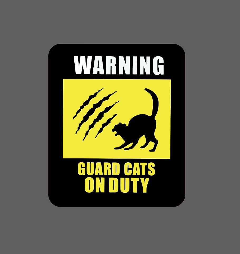 Warning Guard Cats Sticker Waterproof – Buy Any 4 For $1.75 Each Storewide!