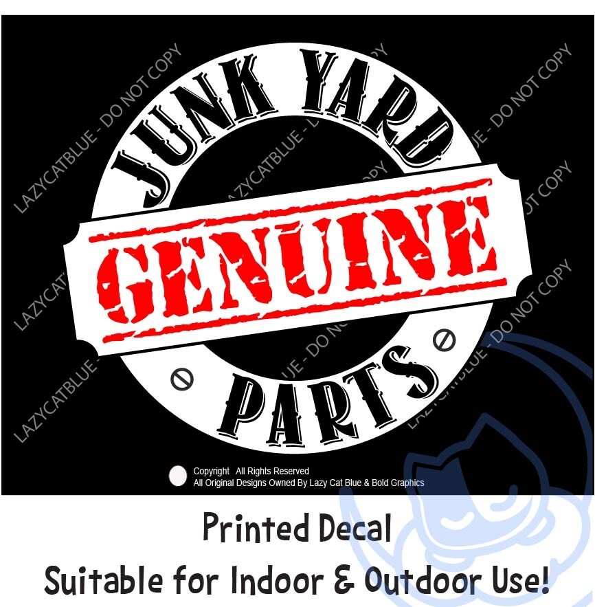 Genuine Junk Yard Parts Funny Decal Sticker Junkyard Rust Rusty Beater Car Truck