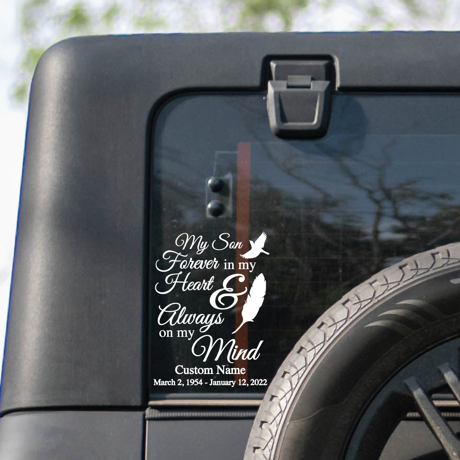 CUSTOM Son Forever in My Heart Decal – In Loving Memory – Memorial Sticker Decal