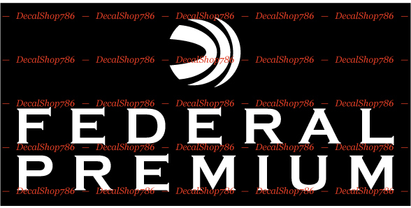 Federal Premium Ammo II – Hunting/Shooting – Vinyl Die-Cut Peel N' Stick Decals