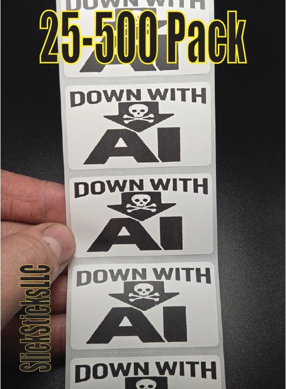 "DOWN WITH AI" 25-500Pack bulk stickers labels vote anti stop out sign A.I.