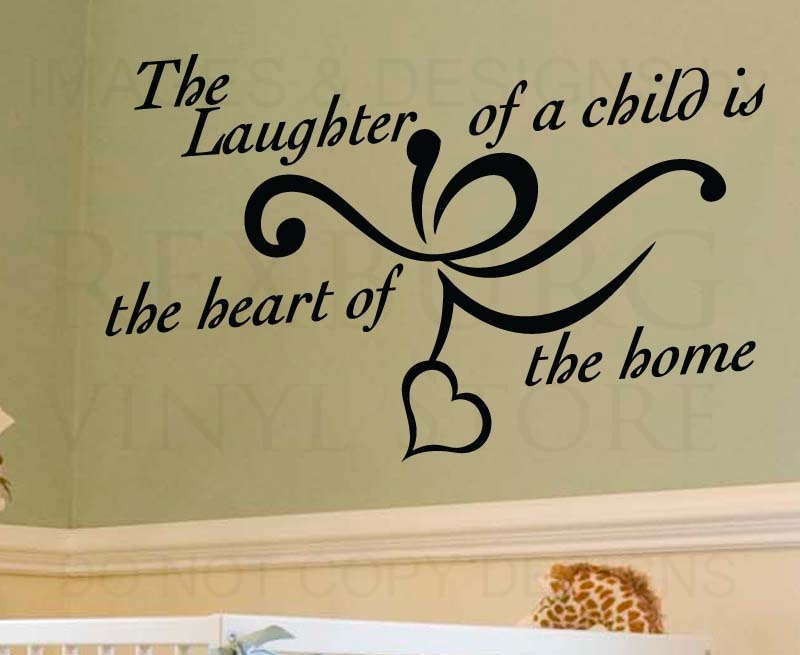 Wall Decal Sticker Quote Vinyl The Laughter of a Child Children Baby's Room K59