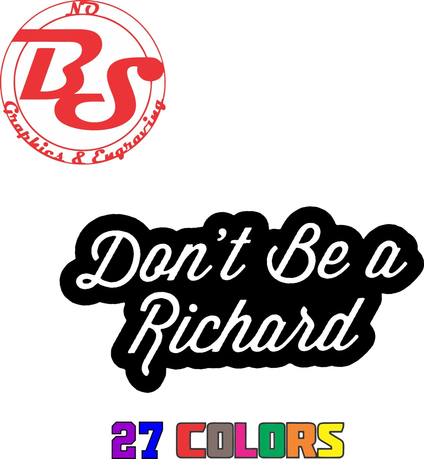 6" Don't Be A DICK RICHARD Decal Offensive Funny Rude Humor Adult Joke JDM noBS