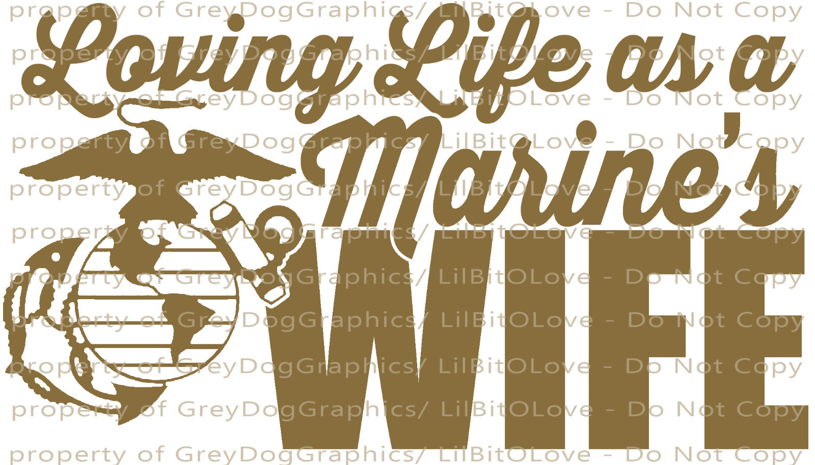 Loving Life as a Marine's Wife Vinyl Decal USMC Sticker EGA US Marine Corps Auto