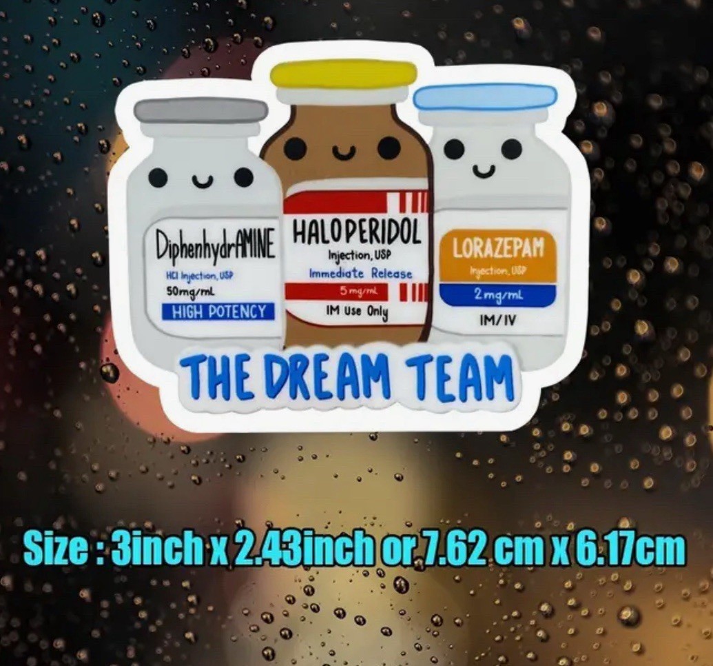 THE DREAM TEAM MEDS RX PRESCRIPTION FUNNY 3” Inch Vinyl Sticker Decal
